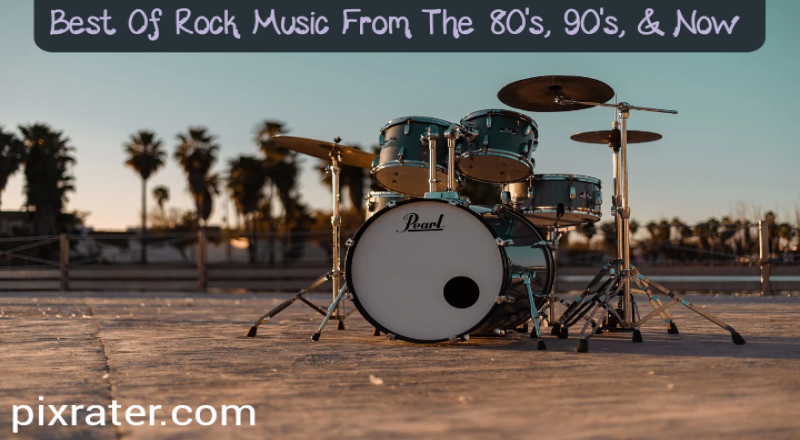 Rock Music From The 80\'s 90\'s & Now